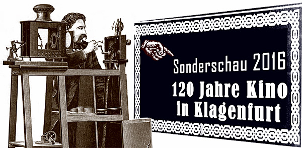 120 Jahre Kino in Klagenfurt